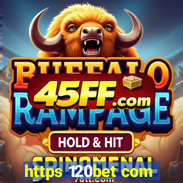 https 120bet com